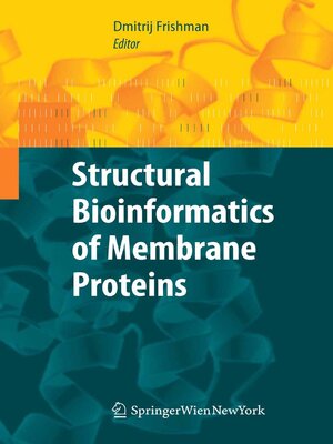 cover image of Structural Bioinformatics of Membrane Proteins